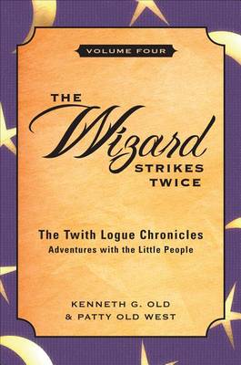 Book cover for The Wizard Strikes Twice, Volume Four