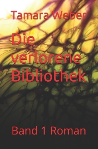 Cover of Die verlorene Bibliothek