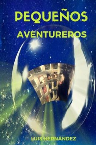 Cover of Pequenos Aventureros