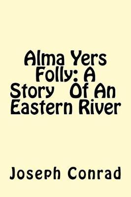 Book cover for Alma Yers Folly