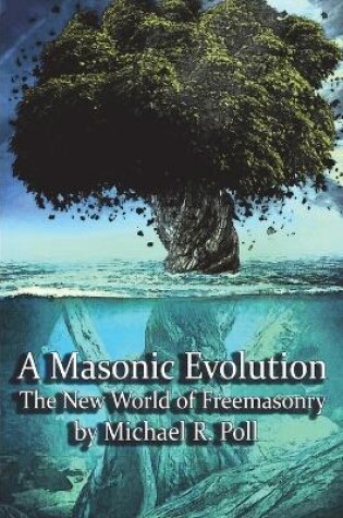 Cover of A Masonic Evolution