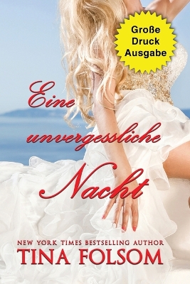Book cover for Eine unvergessliche Nacht (Große Druckausgabe)