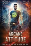 Book cover for Arcane Attitude