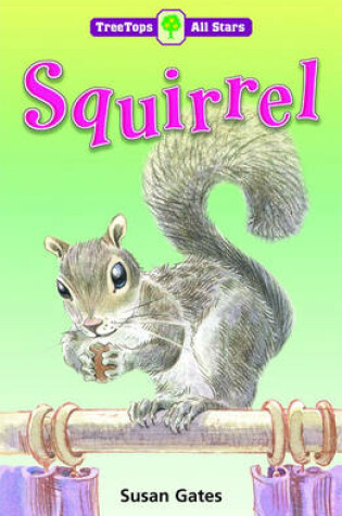Cover of TreeTops More All Stars: Squirrel