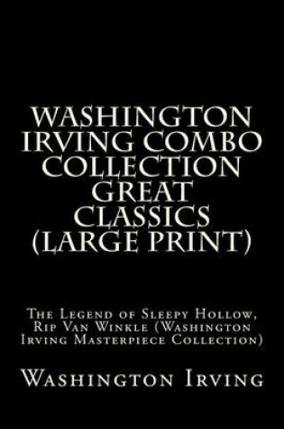 Cover of Washington Irving Combo Collection Great Classics