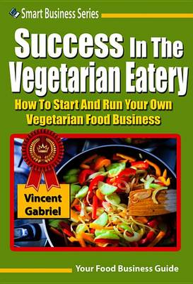 Book cover for Success in the Vegetarian Eatery