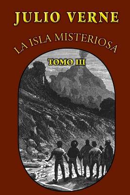 Book cover for La isla misteriosa (Tomo 3)