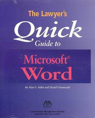 Cover of The Lawyer's Quick Guide to Microsoft Word