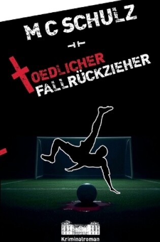 Cover of Tödlicher Fallrückzieher