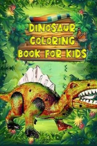 Cover of Dinosaur Coloring Book for Kids