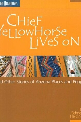 Cover of Chief Yellow Horse Lives On!