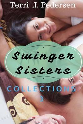 Book cover for Swinger Sister Collection 3