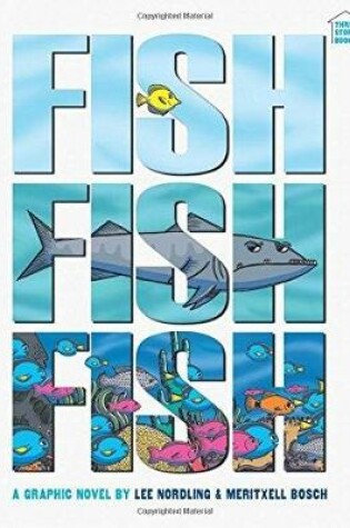 Cover of Three Story Books: Fishfishfish