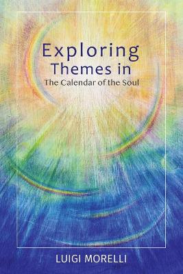 Book cover for Exploring Themes in the Calendar of the Soul