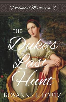 Book cover for The Duke's Last Hunt