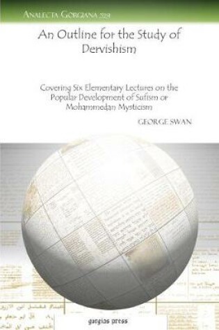 Cover of An Outline for the Study of Dervishism