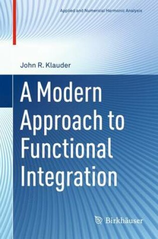 Cover of A Modern Approach to Functional Integration