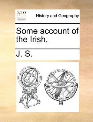 Book cover for Some account of the Irish.