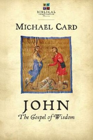 Cover of John: The Gospel of Wisdom