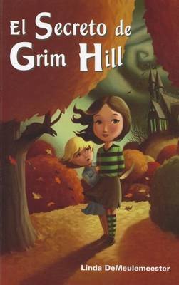 Cover of El Secreto de Grim Hill