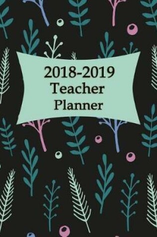 Cover of 2018-2019 Teacher Planner