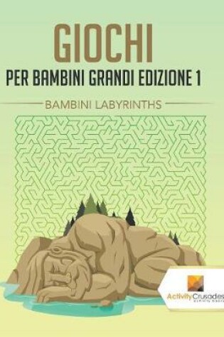 Cover of Giochi Per Bambini Grandi Edizione 1