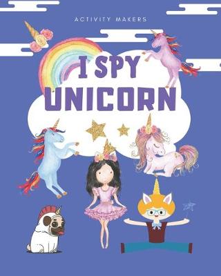 Book cover for I SPY Unicorn
