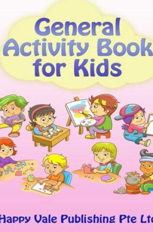 Cover of General Activity Book for Kids