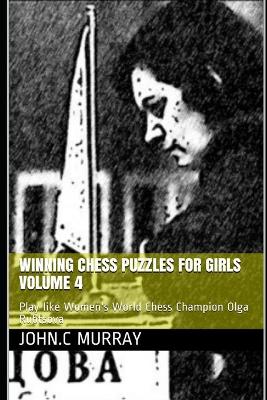 Book cover for Winning Chess Puzzles for girls Volume 4