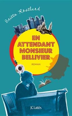 Book cover for En Attendant Monsieur Bellivier