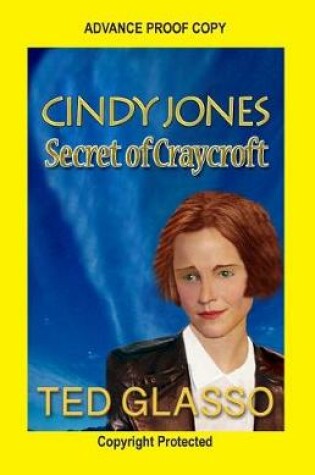 Cover of Cindy Jones & the Secret of Craycroft (T)