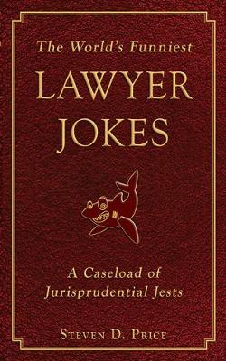 Book cover for The World's Funniest Lawyer Jokes