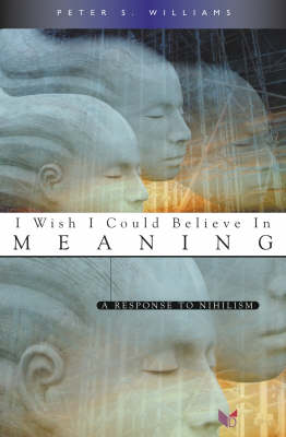 Book cover for I Wish I Could Believe in Meaning