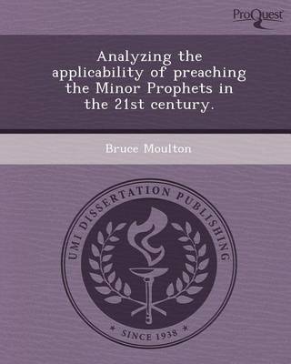 Book cover for Analyzing the Applicability of Preaching the Minor Prophets in the 21st Century