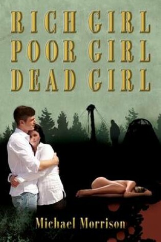 Cover of Rich Girl, Poor Girl, Dead Girl
