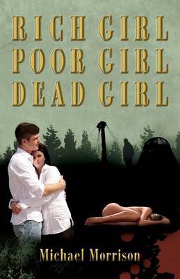 Book cover for Rich Girl, Poor Girl, Dead Girl