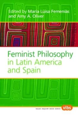 Cover of Feminist Philosophy in Latin America and Spain