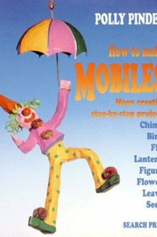 Cover of How to Make Mobiles