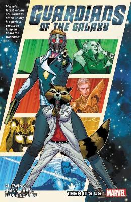 Book cover for Guardians of the Galaxy by Al Ewing Vol. 1: It's On Us