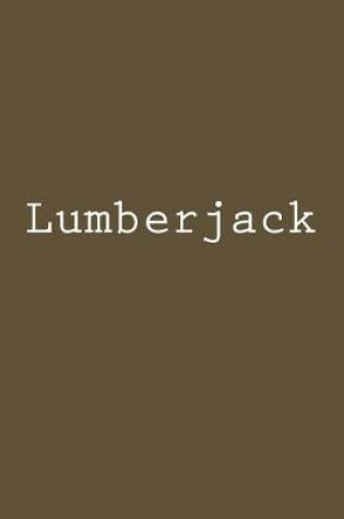 Cover of Lumberjack