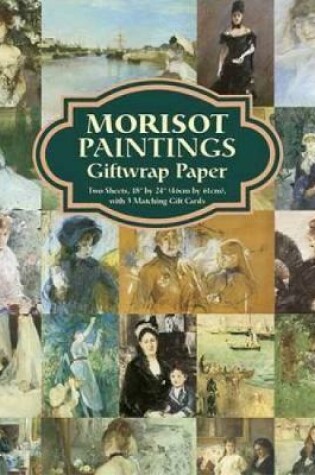 Cover of Morisot Paintings Giftwrap Paper