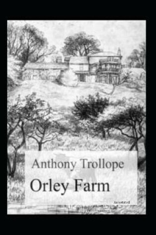 Cover of Orley Farm Annotated