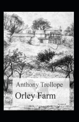Book cover for Orley Farm Annotated