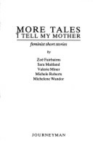 Cover of More Tales I Tell My Mother