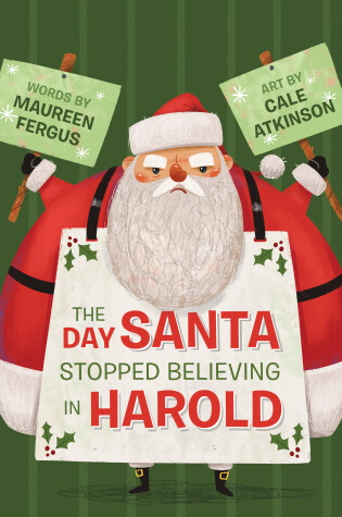 Cover of The Day Santa Stopped Believing in Harold