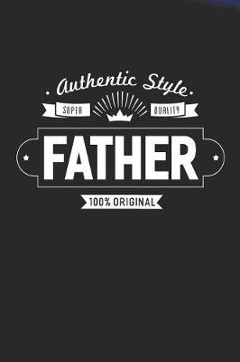 Book cover for Authentic Style Super Quality Father 100% Original