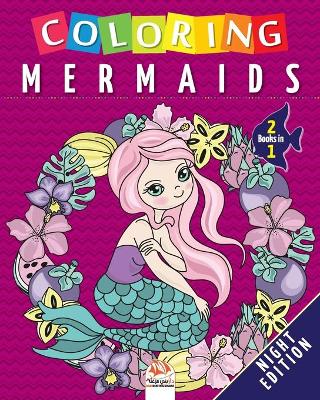 Book cover for Coloring mermaids - 2 books in 1 - Night edition