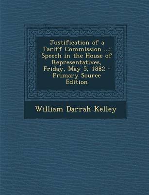 Book cover for Justification of a Tariff Commission ...