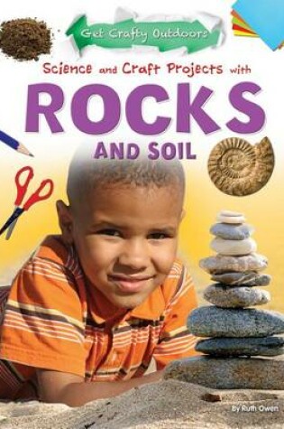 Cover of Science and Craft Projects with Rocks and Soil