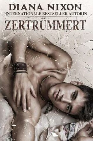 Cover of Zertrümmert